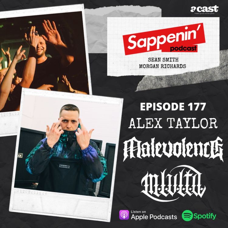 cover art for EP. 177 - Alex Taylor (Malevolence)