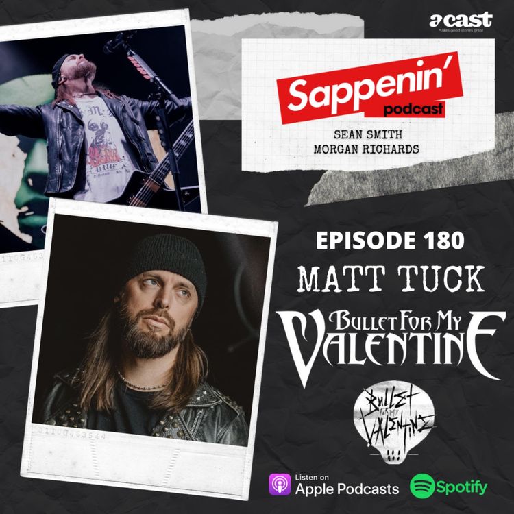 cover art for EP. 180 - Matt Tuck (Bullet For My Valentine)