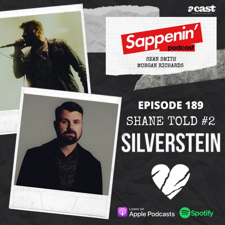 cover art for EP. 189 - Shane Told #2 (Silverstein)