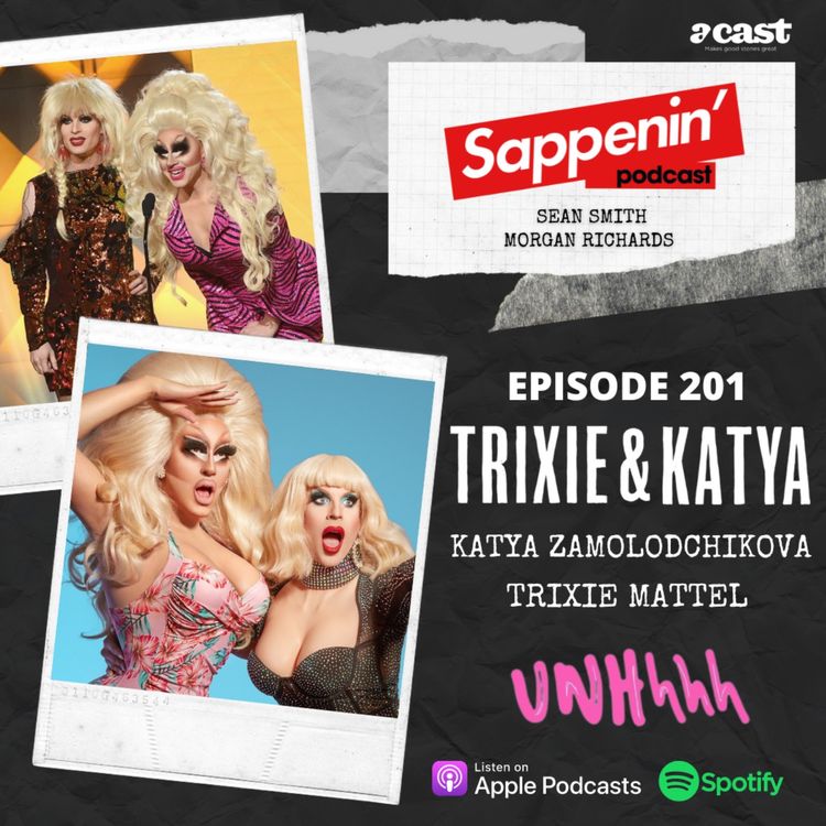 cover art for EP. 201 - Trixie & Katya (Trixie Mattel + Katya Zamolodchikova)
