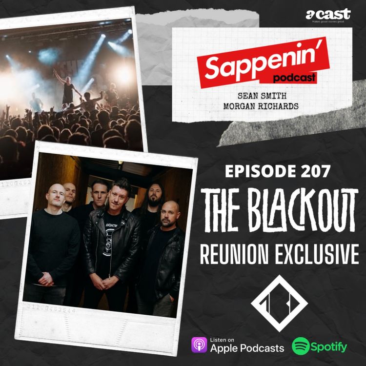 cover art for EP. 207 - The Blackout: Reunion Exclusive with Gavin Butler & Rhys Lewis