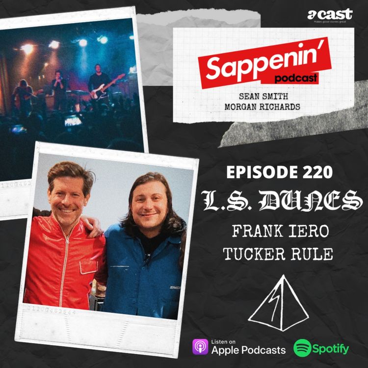 cover art for EP. 220 - L.S. Dunes (Frank Iero & Tucker Rule)