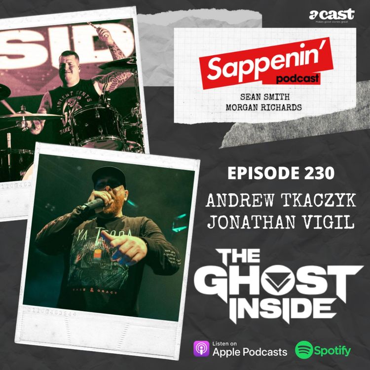 cover art for EP. 230 - The Ghost Inside (Jonathan Vigil & Andrew Tkaczyk)