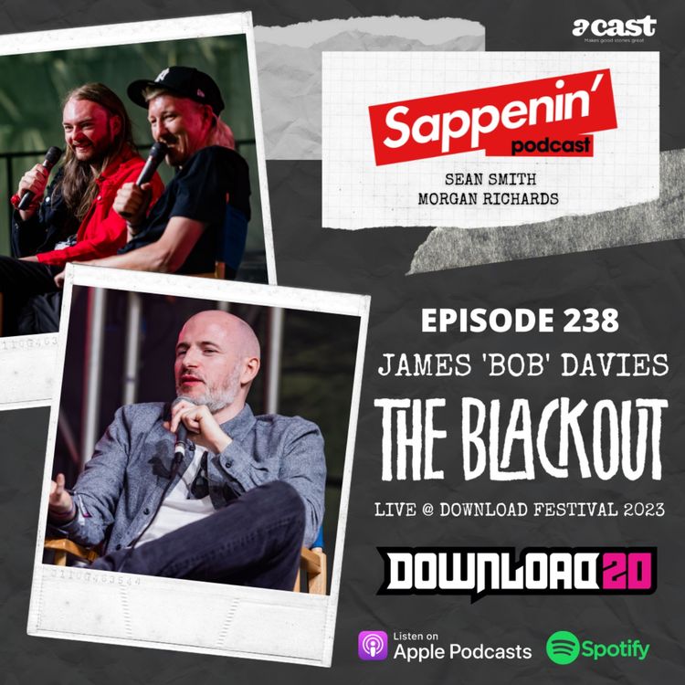 cover art for EP. 238 - James "Bob" Davies (The Blackout) | Live @ Download Festival 2023