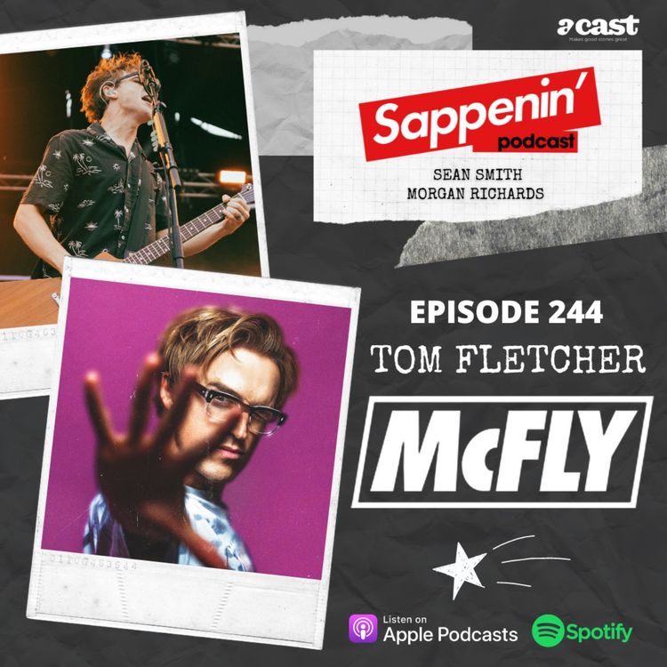 cover art for EP. 244 - Tom Fletcher (McFly)