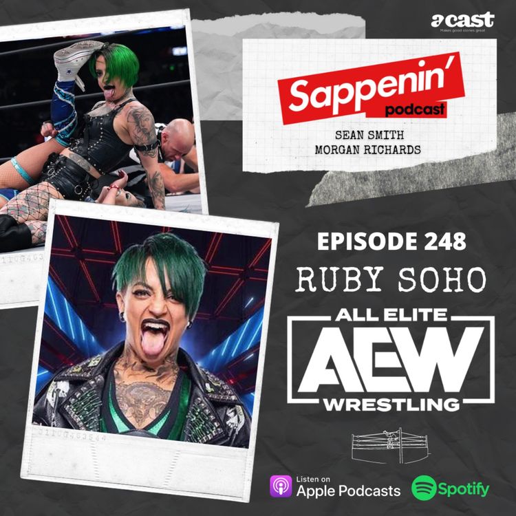 cover art for EP. 248 - Ruby Soho (All Elite Wrestling)