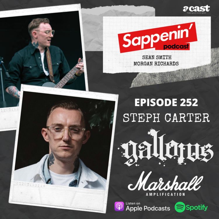 cover art for EP. 252 - Steph Carter (Ex-Gallows / Marshall Amplification)