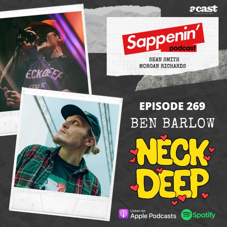 cover art for EP. 269 - Ben Barlow (Neck Deep)