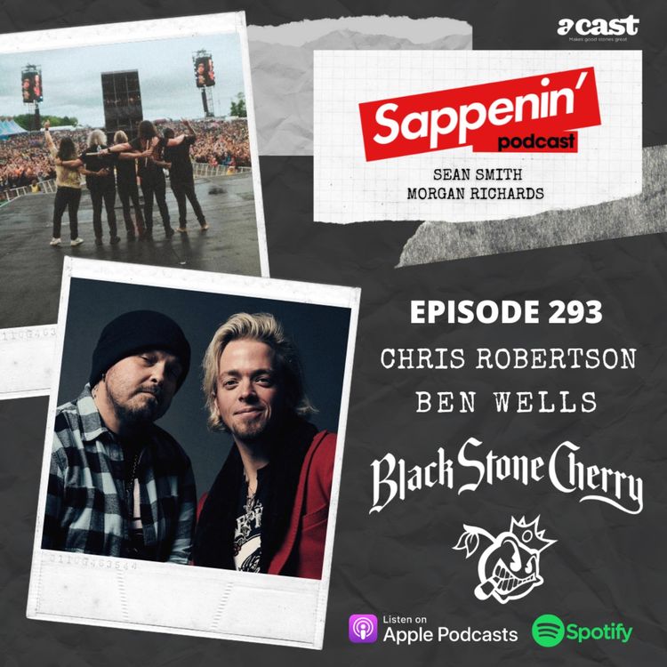 cover art for EP. 293 - Black Stone Cherry (Chris Robertson & Ben Wells)