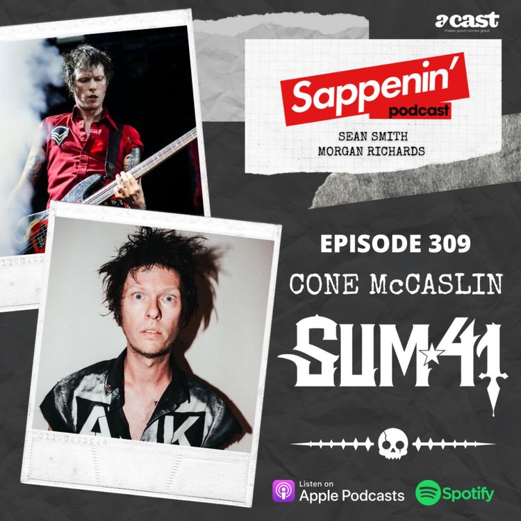 cover art for EP. 309 - Cone McCaslin (Sum 41)