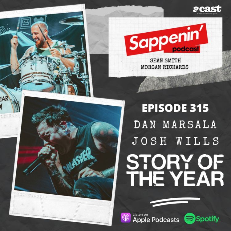 cover art for EP. 315 - Story Of The Year (Dan Marsala & Josh Wills)