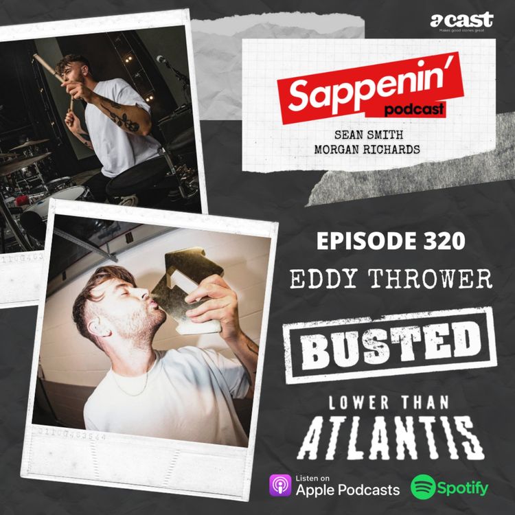 cover art for EP. 320 - Eddy Thrower (Busted / Lower Than Atlantis)
