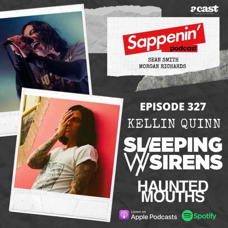 cover art for EP. 327 - Kellin Quinn (Sleeping With Sirens / Haunted Mouths)