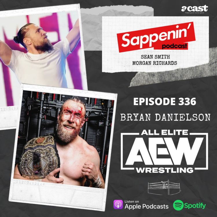 cover art for EP. 336 - Bryan Danielson fantasy books AEW Forbidden Door: London (All Elite Wrestling)