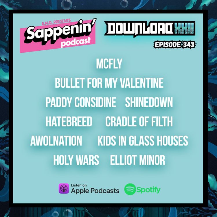 cover art for EP. 343 - Download Festival 2025 (McFly, Bullet For My Valentine, Paddy Considine, Shinedown, Kids In Glass Houses, Hatebreed, Cradle Of Filth, Elliot Minor, AWOLNATION, Holy Wars)