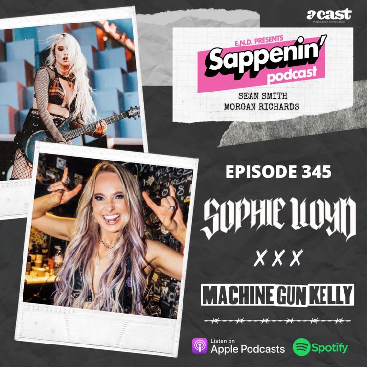 cover art for EP. 345 - Sophie Lloyd (MGK)