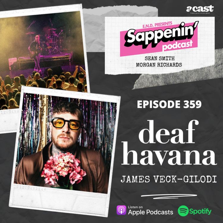 cover art for EP. 359 - James Veck-Gilodi (Deaf Havana)