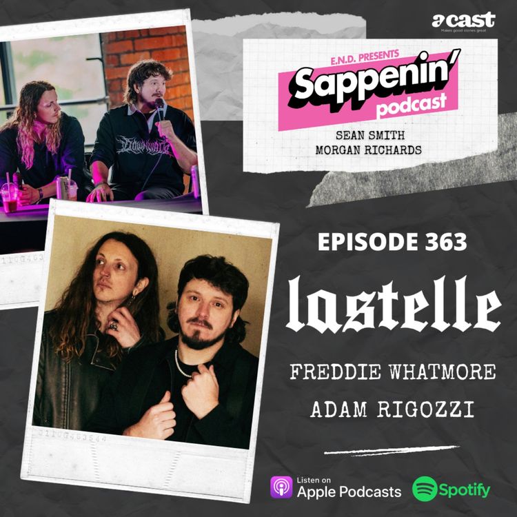 cover art for EP. 363 - Live with Lastelle (Adam Rigozzi & Freddie Whatmore)