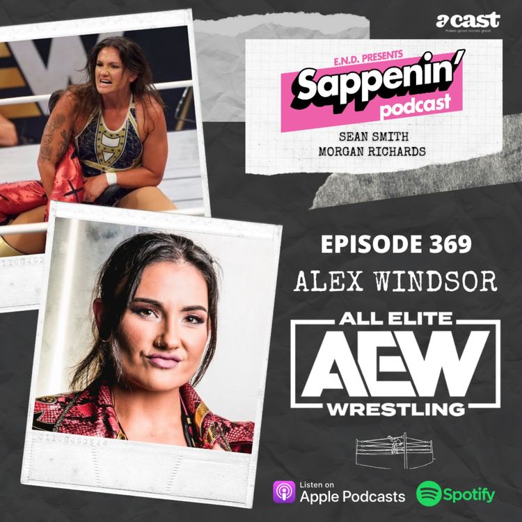cover art for EP. 369 - Alex Windsor (All Elite Wrestling)