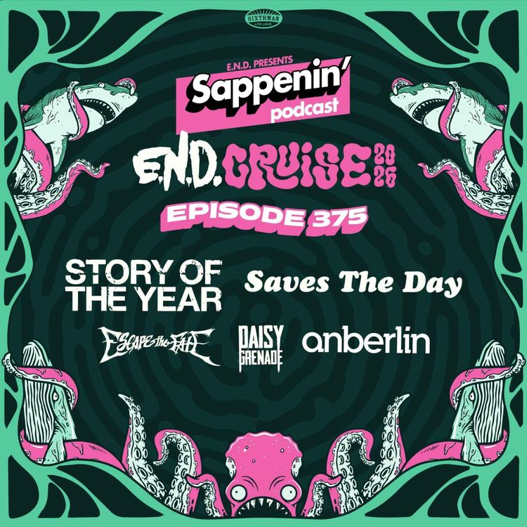 cover art for EP. 375 - E.N.D Cruise 2026 (Anberlin, Story Of The Year, Daisy Grenade, Saves The Day, Escape The Fate)