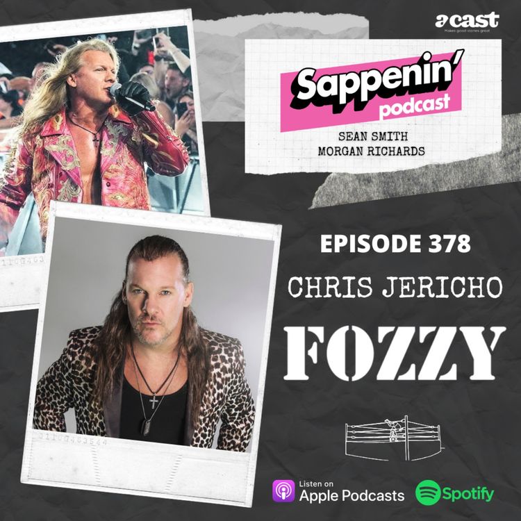 cover art for EP. 378 - Chris Jericho: The Ayatollah of Rock and Wrestling (Fozzy)