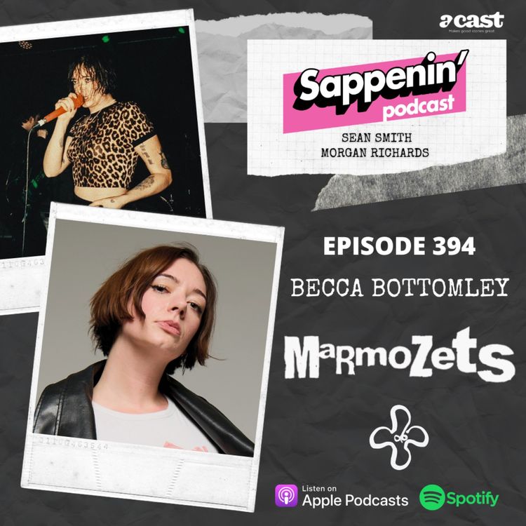 cover art for EP. 394 - Becca Bottomley (Marmozets)