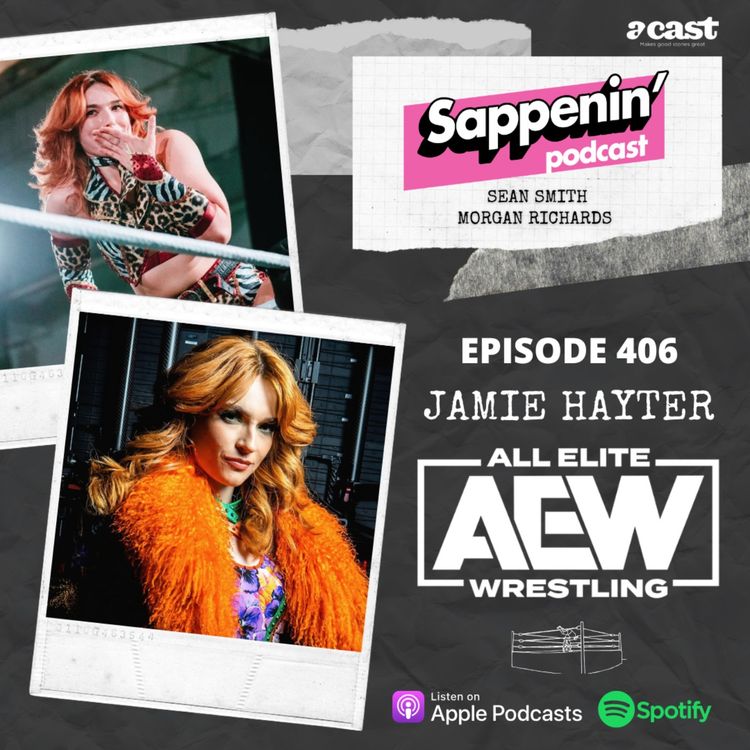 cover art for EP. 406 - Jamie Hayter (All Elite Wrestling)