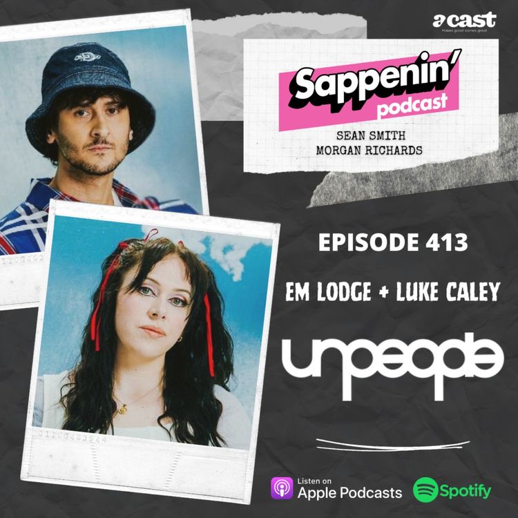 cover art for EP. 413 - we are unpeople | em lodge & luke caley