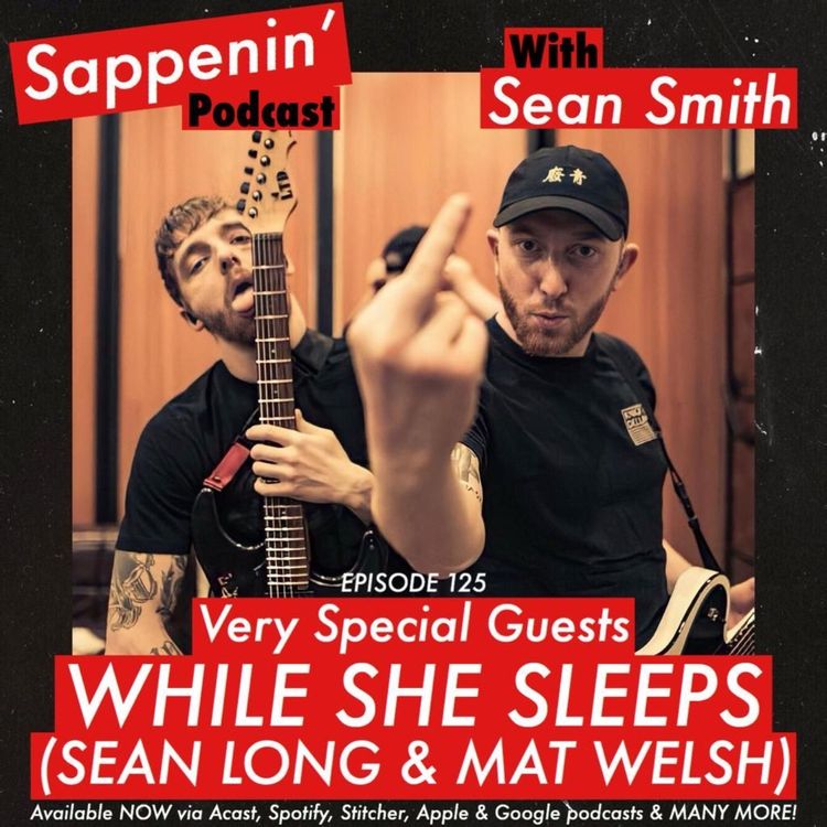 cover art for EP. 125 - While She Sleeps #2 | Sleeps Society | (Sean Long & Mat Welsh)