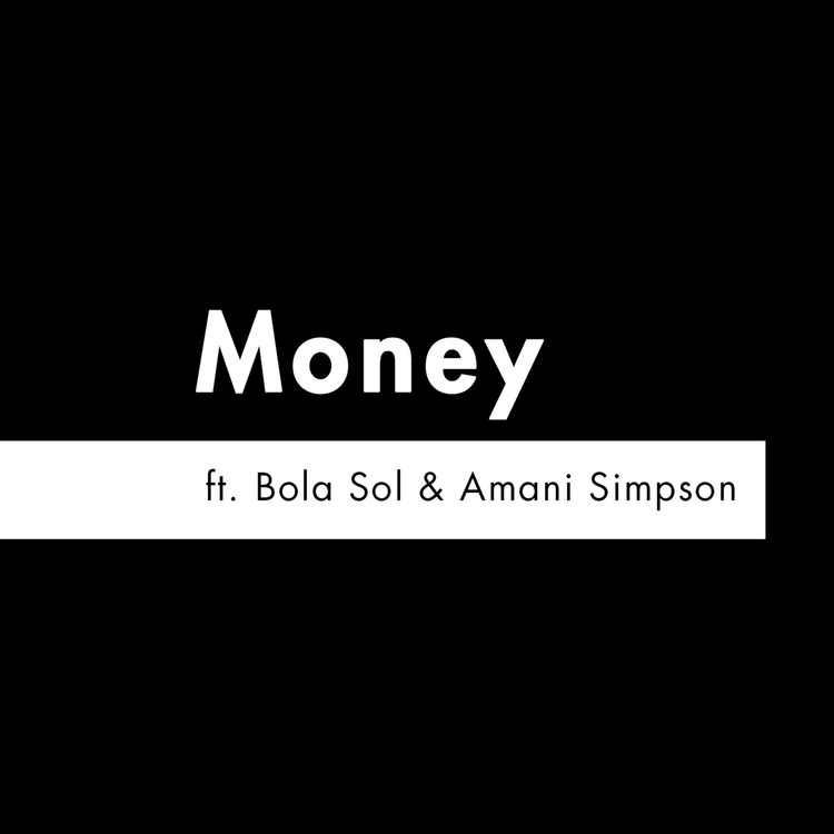 cover art for S2 E6 - 'Money' feat. Bola Sol & Amani Simpson