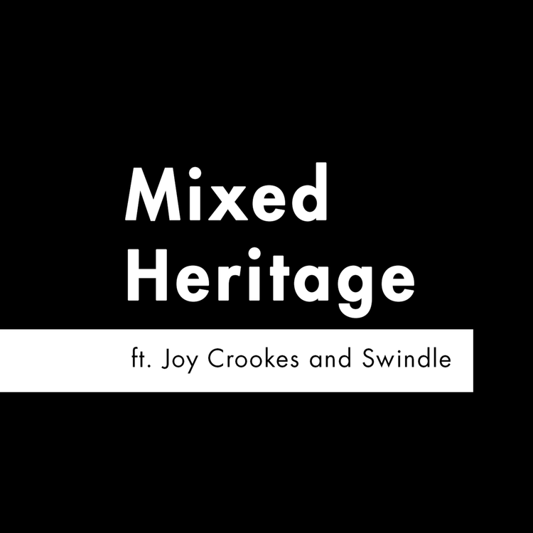 cover art for S2 E5 - 'Mixed Heritage' feat. Joy Crookes and Swindle