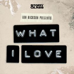 cover art for What I Love