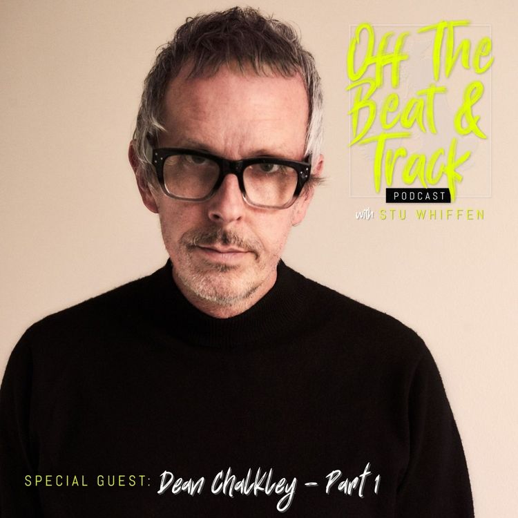 cover art for Special Guest - Dean Chalkley - Part 1