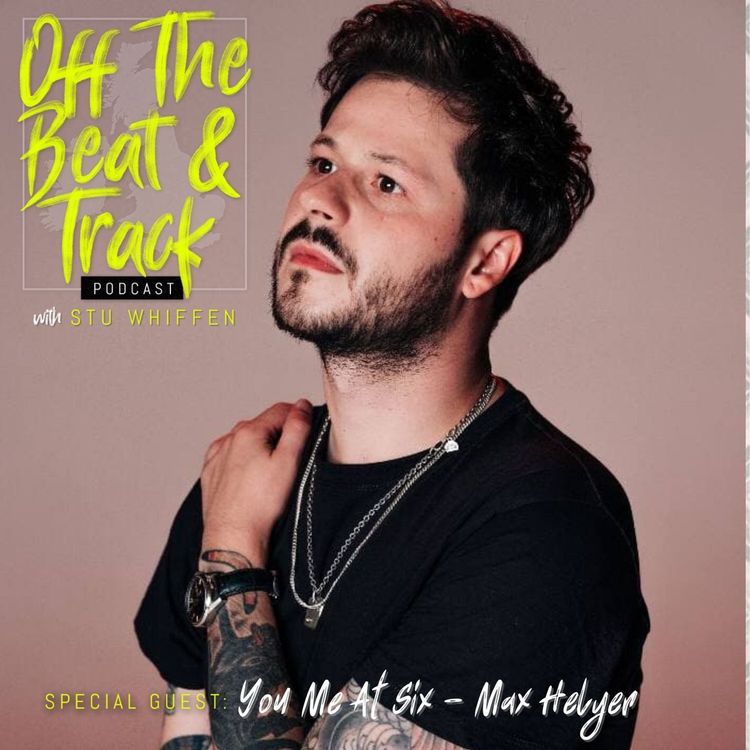 cover art for Special Guest - You Me At Six - Max Helyer