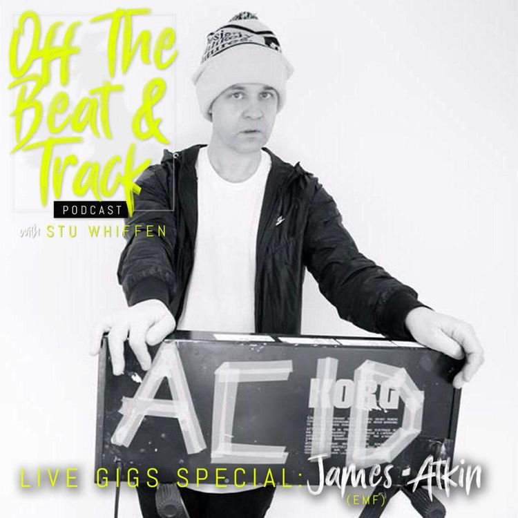 cover art for Special Guest - James Atkin / EMF (Live Gigs Special)