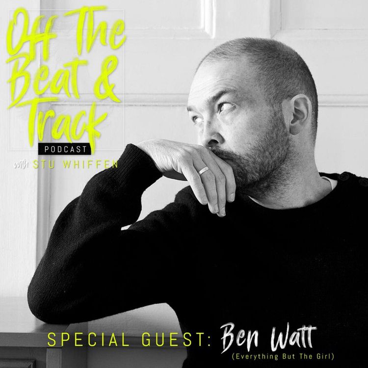cover art for Special Guest - Ben Watt (Everything But The Girl / Buzzin Fly Records)