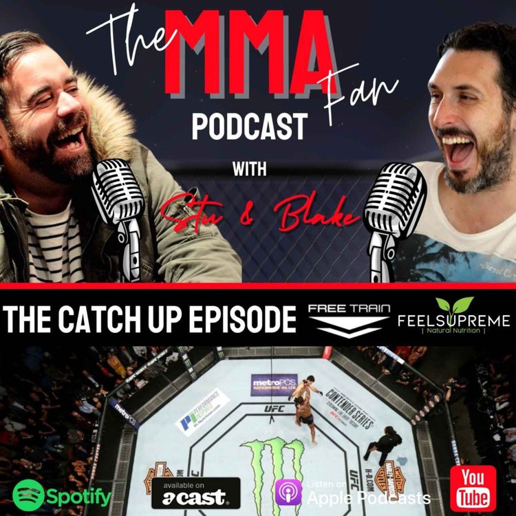 cover art for MMA Catch up episode with Blake & Stu