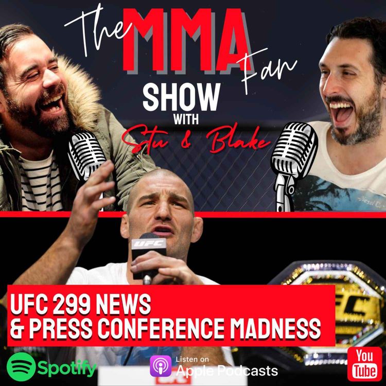 cover art for UFC 299 News and "THAT" Press Conference