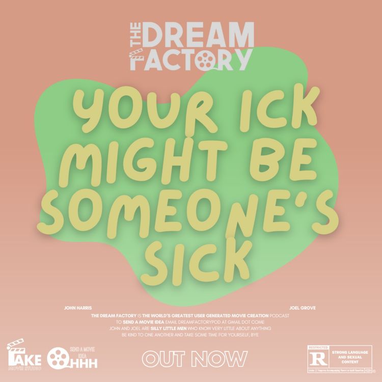 cover art for Your Ick Might Be Someone's Sick