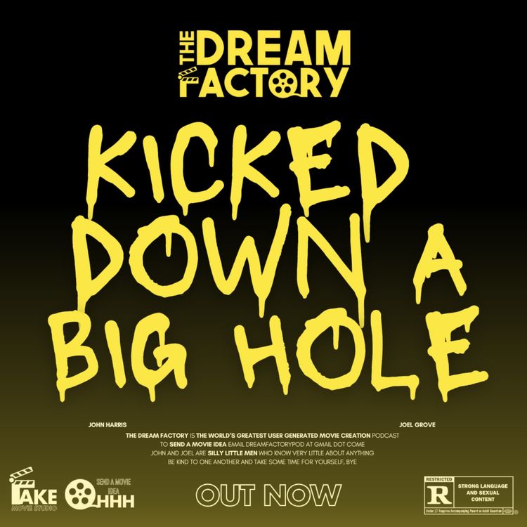 cover art for Kicked Down A Big Hole 