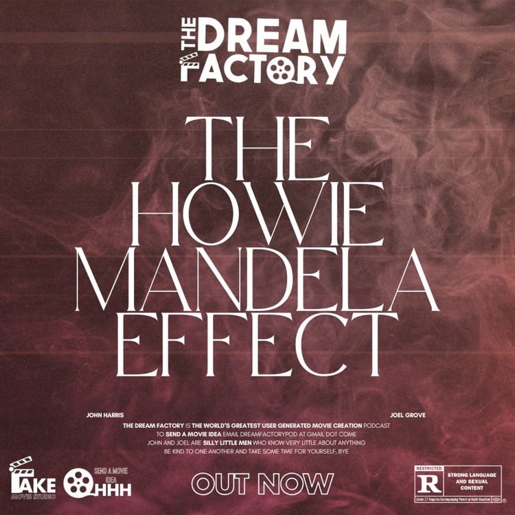 cover art for The Howie Mandela Effect