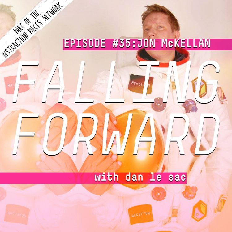 cover art for Jon McKellan - Falling Forward With Dan Le Sac #35