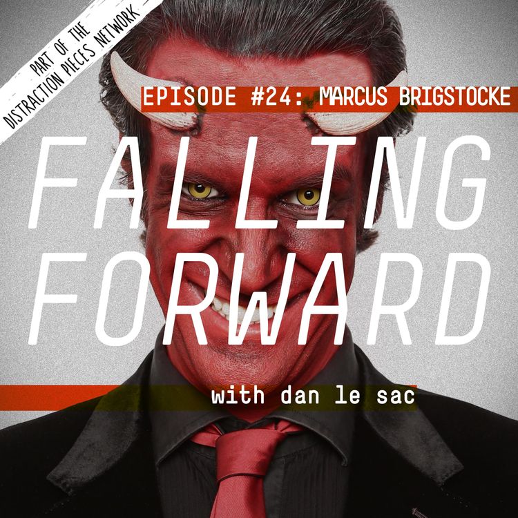 cover art for Marcus Brigstocke - Falling Forward with Dan Le Sac #24