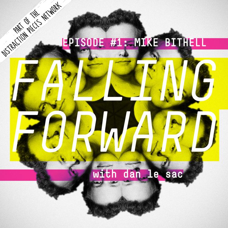 cover art for Mike Bithell - Falling Forward with Dan Le Sac #001