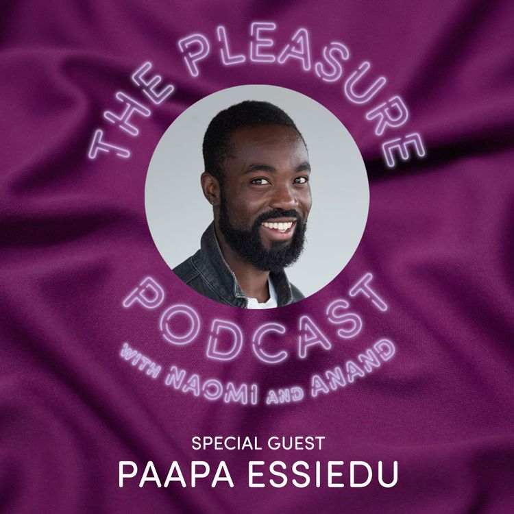 cover art for S4, Ep 7 Paapa Essiedu: Lads Mags, #MeToo and how men are moving on.