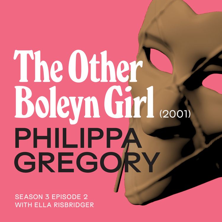 cover art for The Other Boleyn Girl with Ella Risbridger