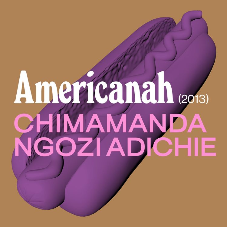 cover art for Americanah with Candice Carty-Williams