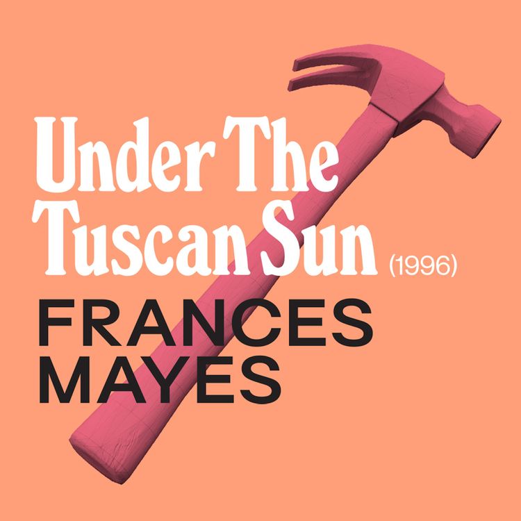 cover art for Under the Tuscan Sun with Rose McGowan