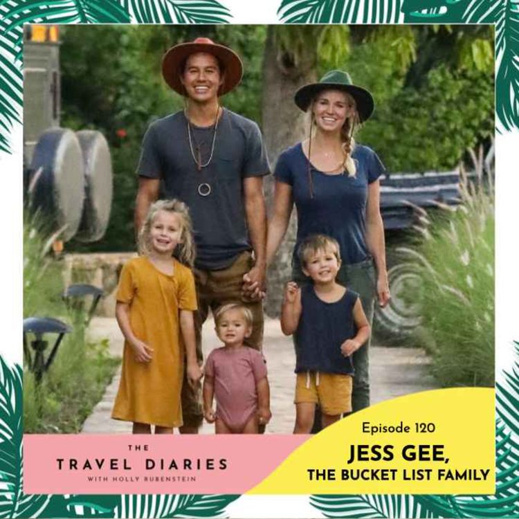 cover art for Jessica Gee, The Bucket List Family - Family Travel Special