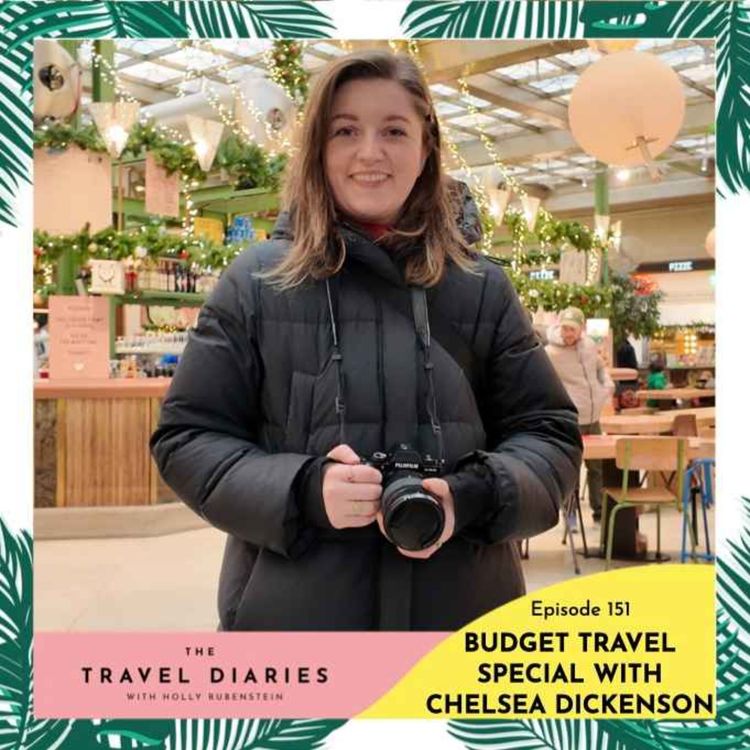 cover art for The Budget Travel Special with Chelsea Dickenson aka Cheap Holiday Expert